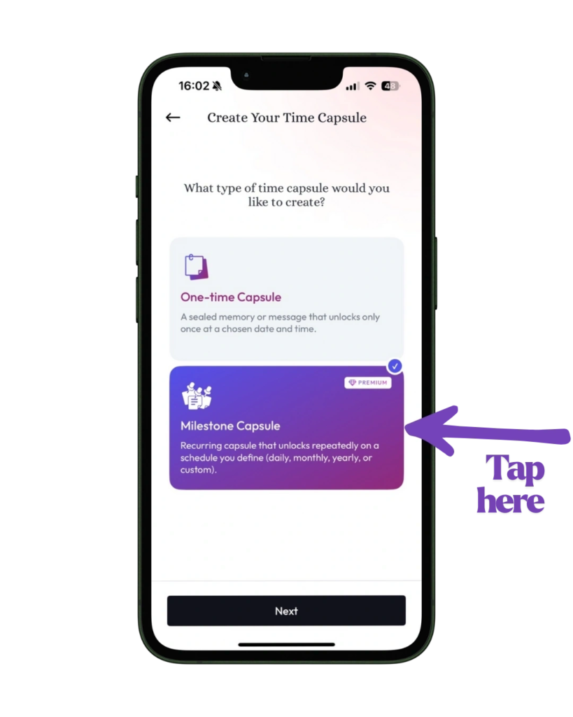 Step 2: Choose “Milestone Capsule”